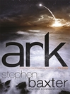 Ark (eBook): Flood Series, Book 2